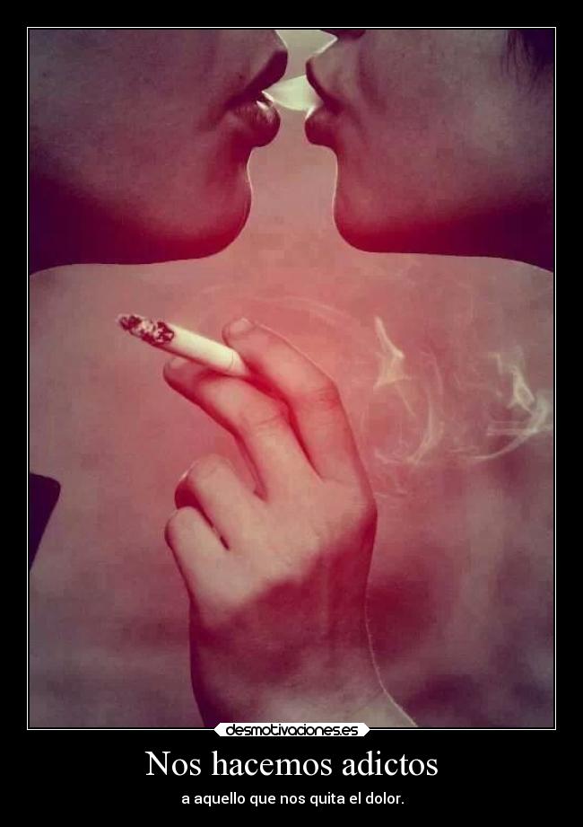 Nos hacemos adictos - 