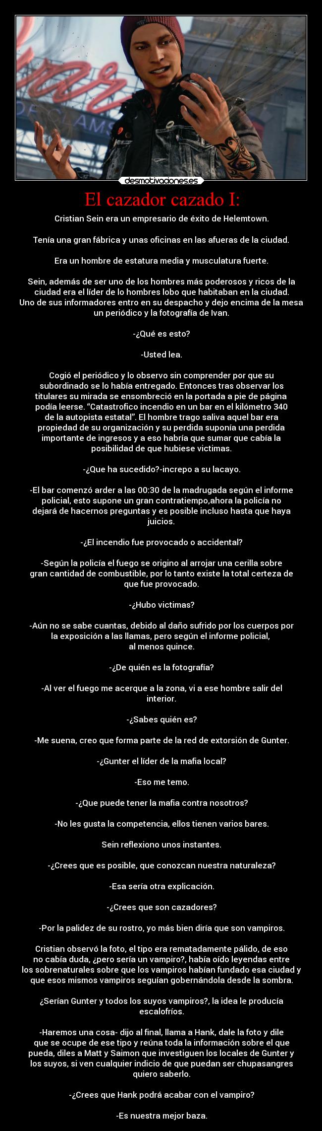 El cazador cazado I: - 