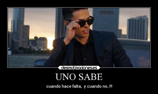 UNO SABE - cuando hace falta,  y cuando no..!!!