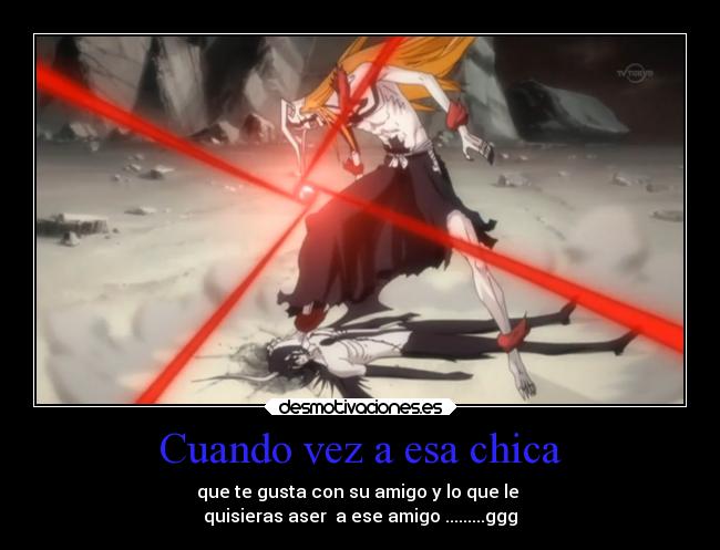 Cuando vez a esa chica -