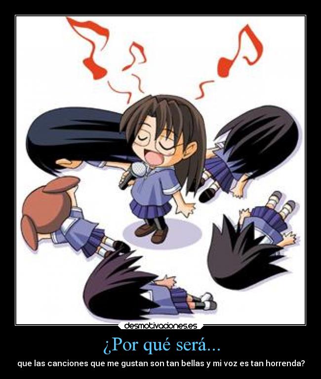 ¿Por qué será... -