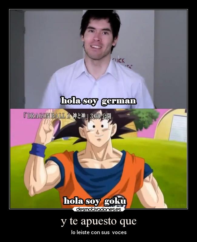 y te apuesto que - lo leiste con sus  voces