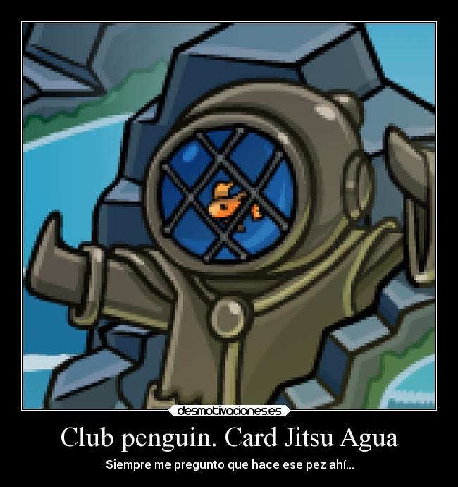 Club penguin. Card Jitsu Agua - Siempre me pregunto que hace ese pez ahí...