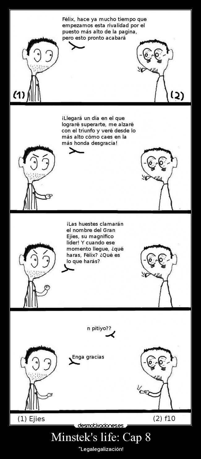 Minsteks life: Cap 8 -