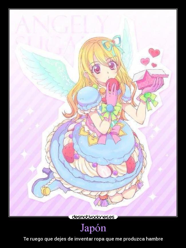 Japón - Te ruego que dejes de inventar ropa que me produzca hambre