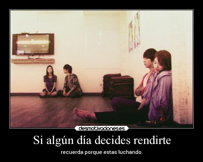 Si algún día decides rendirte -