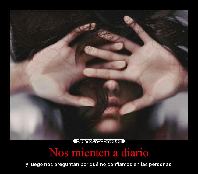 Nos mienten a diario - 