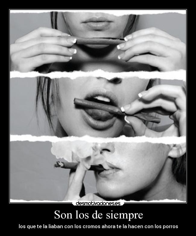 Son los de siempre - los que te la liaban con los cromos ahora te la hacen con los porros