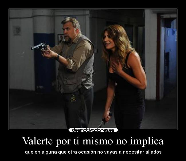 Valerte por ti mismo no implica - 
