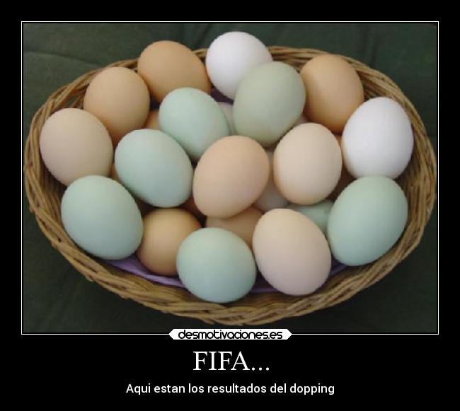 FIFA... - Aqui estan los resultados del dopping