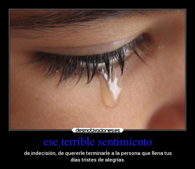 carteles debilidad indescicion desmotivaciones