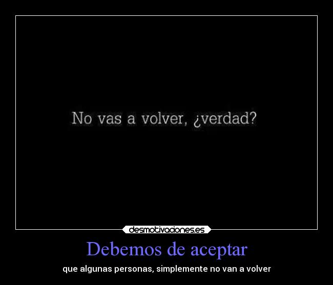 carteles desamor olvidar dolor corazon aceptar novasavolververdad desmotivaciones