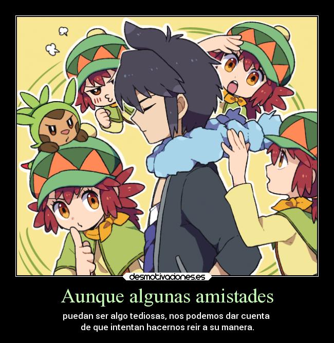 Aunque algunas amistades - 