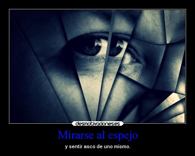 Mirarse al espejo - 