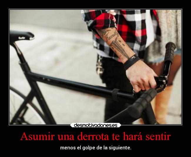 carteles desmotivaciones derrota kendizzzle theshinyshadow clandesplazado mypukerainbows soyunidiotatm desmotivaciones