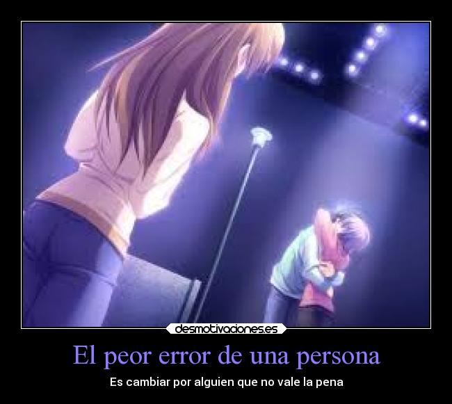 El peor error de una persona -