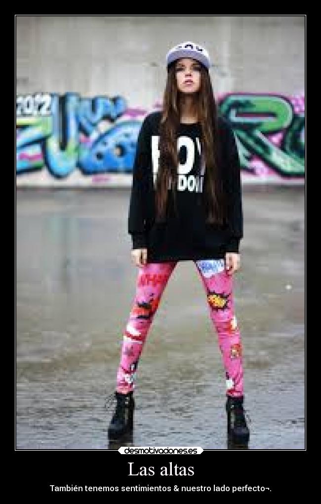Las altas - También tenemos sentimientos & nuestro lado perfecto¬.