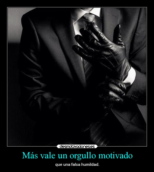 Más vale un orgullo motivado - 