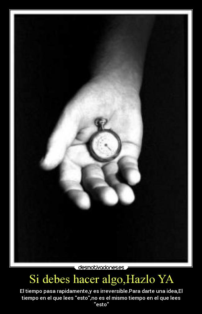 carteles desmotivaciones tiempo desmotivaciones