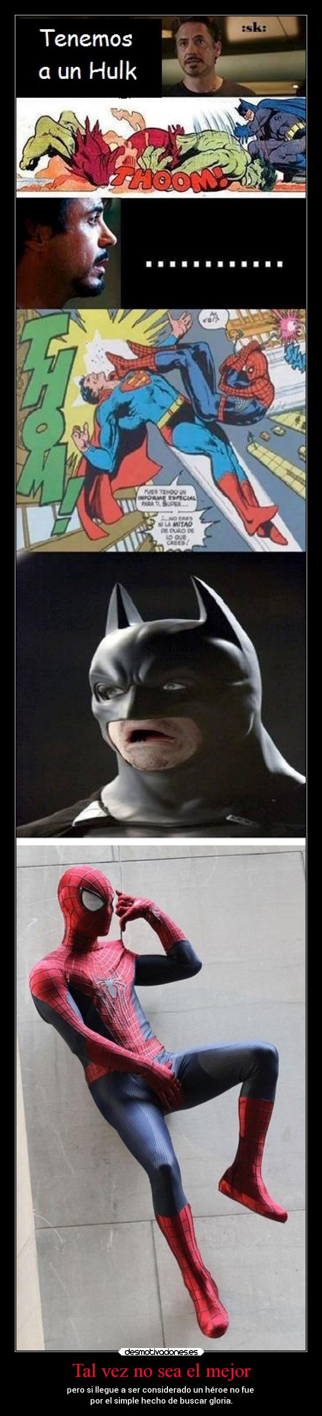 carteles desmotivaciones vida frases cine spiderman peter parker superman batman ironman hulk heroe heroes desmotivaciones