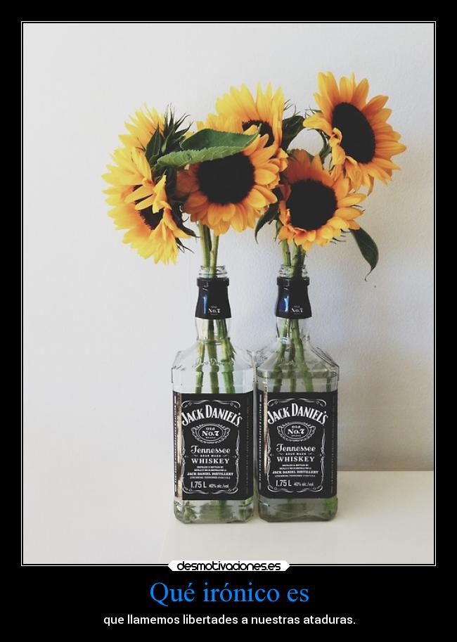 Qué irónico es -
