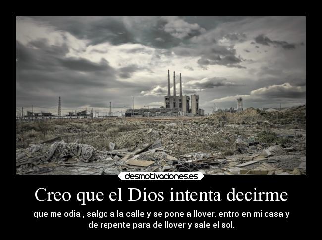 carteles dios soledad dolor odio humillacion desmotivaciones