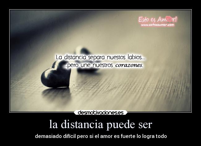 carteles distancia amor desmotivaciones