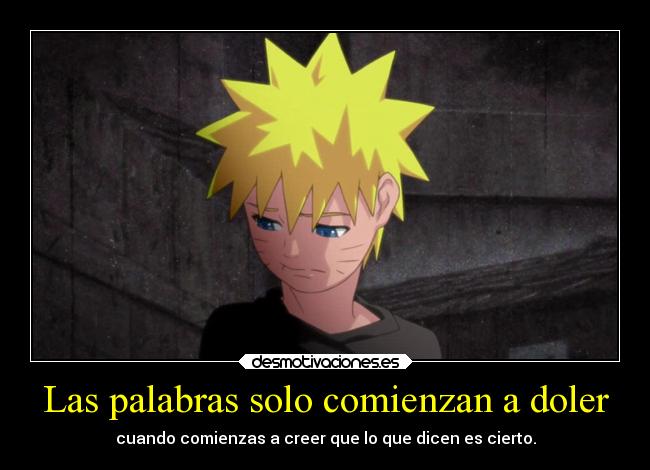 carteles dolor anime naruto palabras desmotivaciones