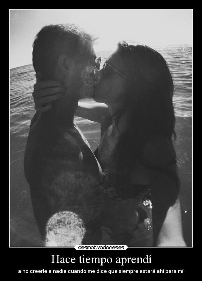 Hace tiempo aprendí -