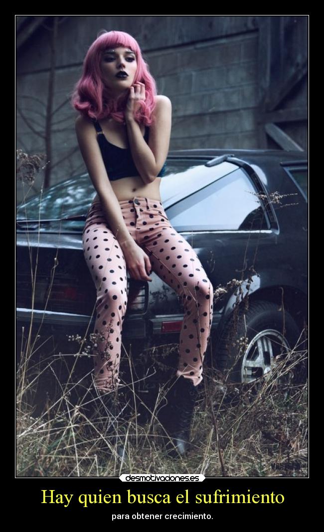 carteles dolor crecer sufrimiento obtener estupideces varias melbita100 desmotivaciones