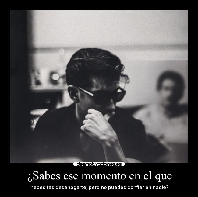 carteles dolor desmotivaciones deseos desamor confianza corazon alma alex turner desmotivaciones