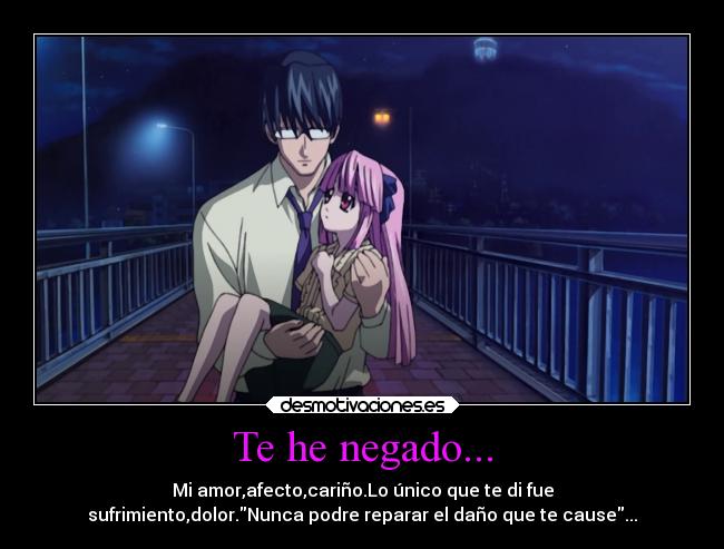 Te he negado... - 