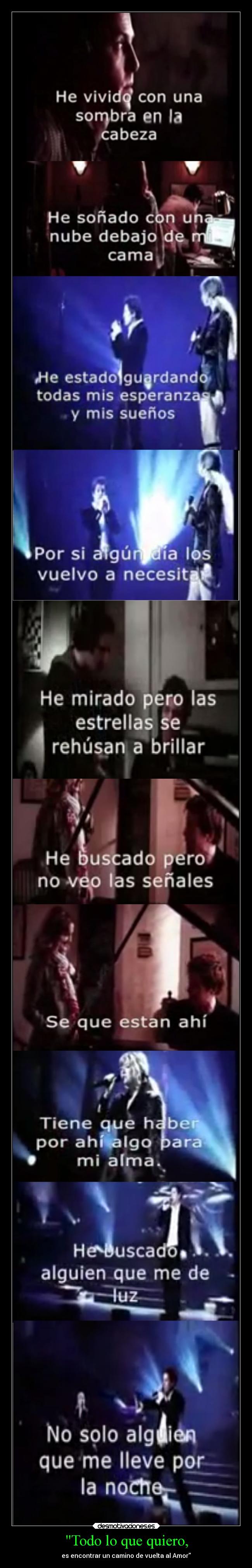 Todo lo que quiero, - es encontrar un camino de vuelta al Amor