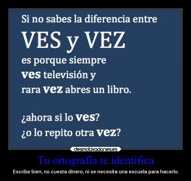 Tu ortografía te identifica - 