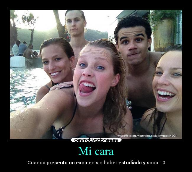 Mi cara - Cuando presentó un examen sin haber estudiado y saco 10