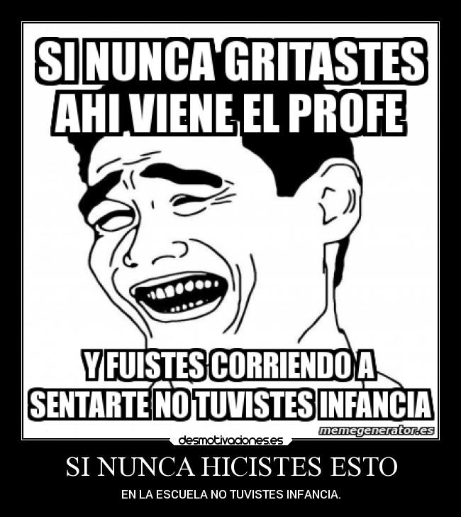 SI NUNCA HICISTES ESTO -