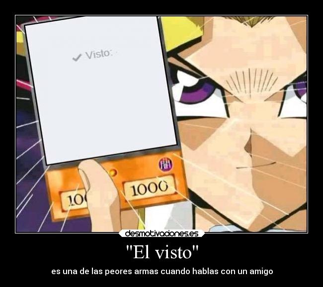 El visto - es una de las peores armas cuando hablas con un amigo