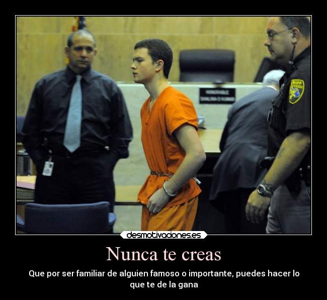 Nunca te creas -