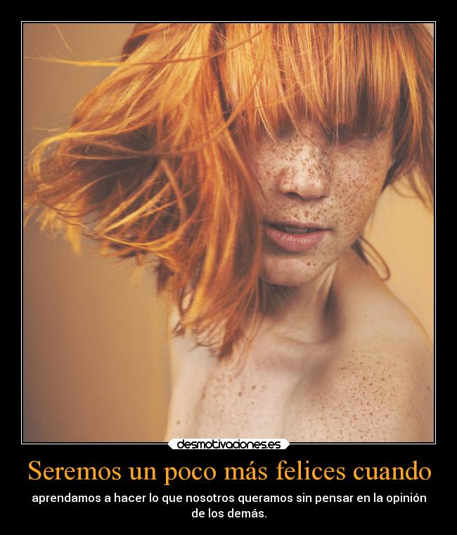 Seremos un poco más felices cuando -