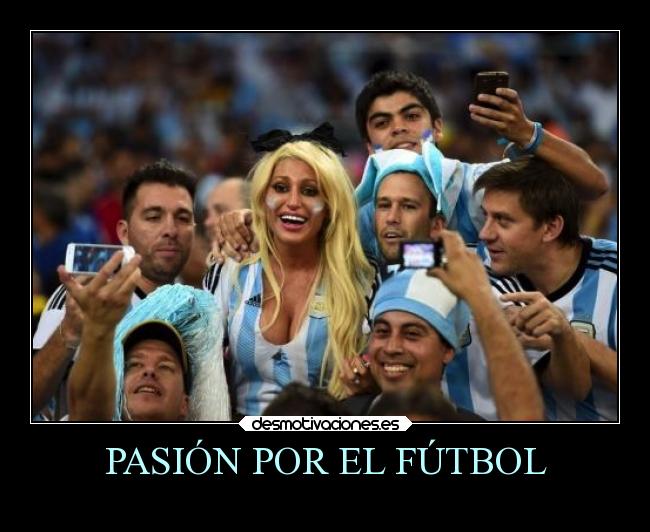PASIÓN POR EL FÚTBOL - 