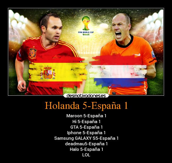 Holanda 5-España 1 -