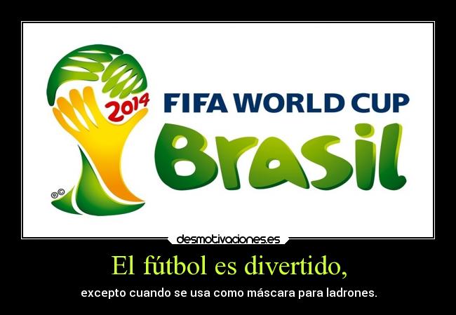 carteles futbol futbol mundial desmotivaciones