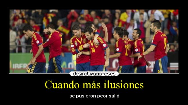 Cuando más ilusiones -