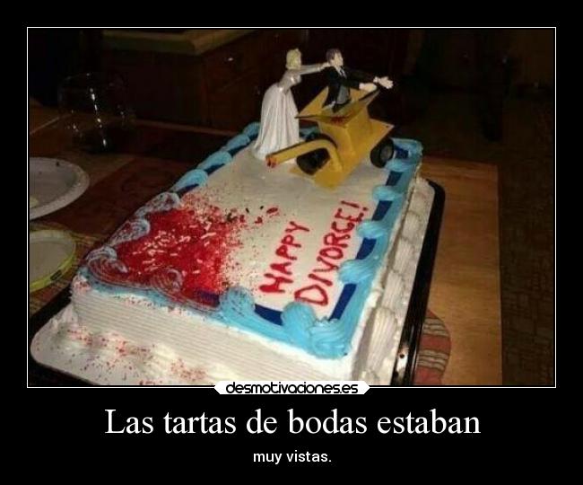 Las tartas de bodas estaban -