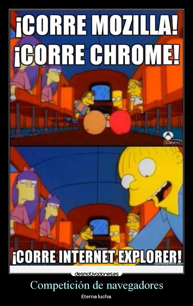 Competición de navegadores - Eterna lucha.