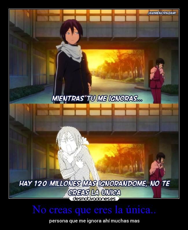 No creas que eres la única.. - 