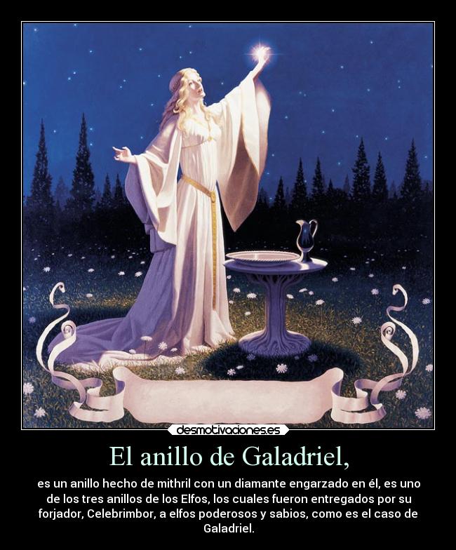 El anillo de Galadriel, - 