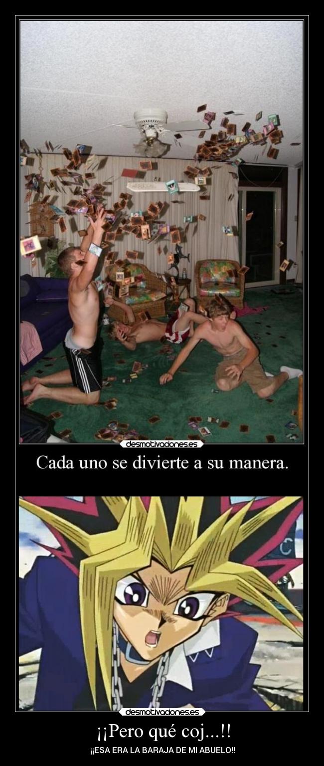 carteles humor amigos cabroncetes yugi yugioh cartas mutelaughing desmotivaciones