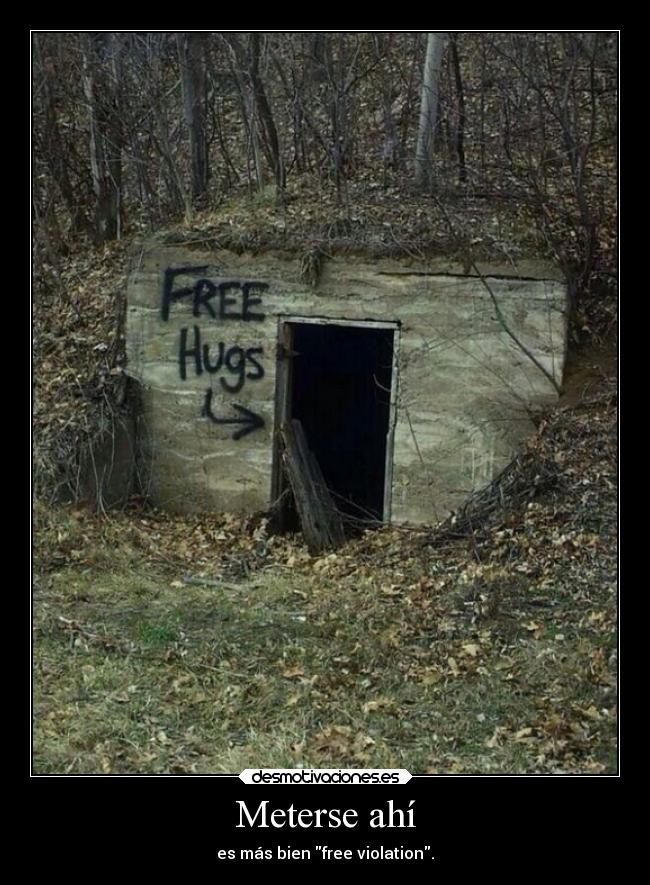 Meterse ahí -