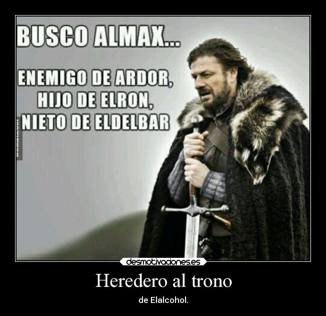 Heredero al trono - de Elalcohol.